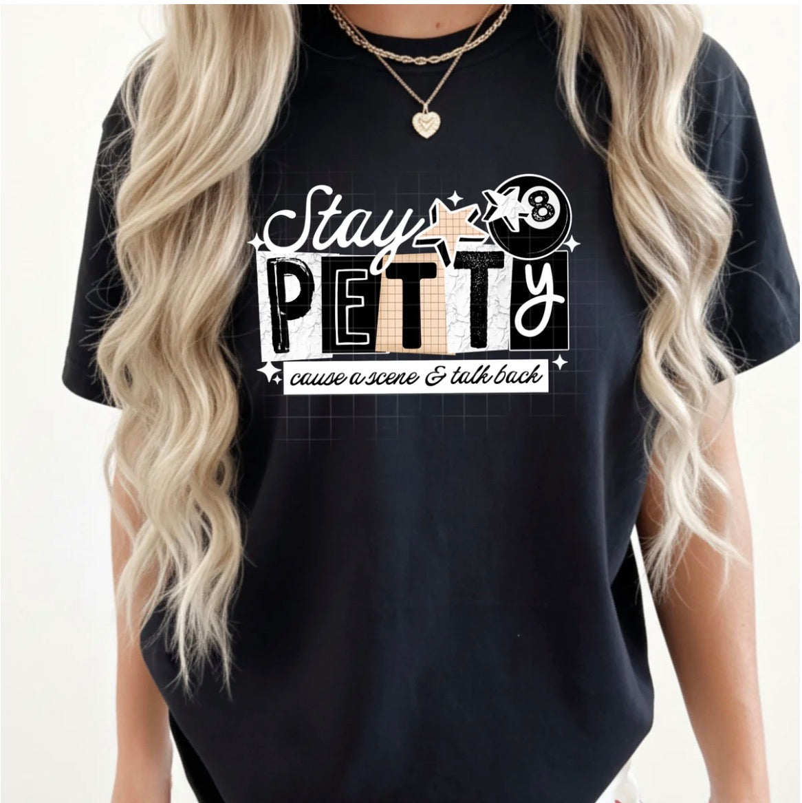 Stay petty graphic tee