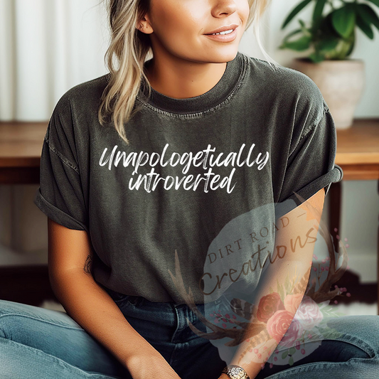 Unapologetically introverted screen print TEE