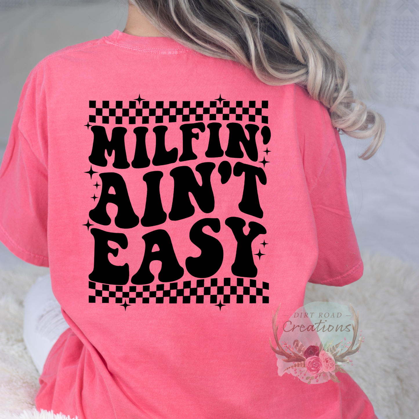 Milfin' Ain't Easy Graphic Tee