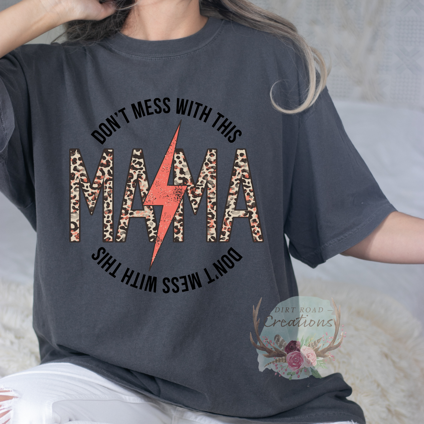 Don't Mess with this Mama Graphic Tee