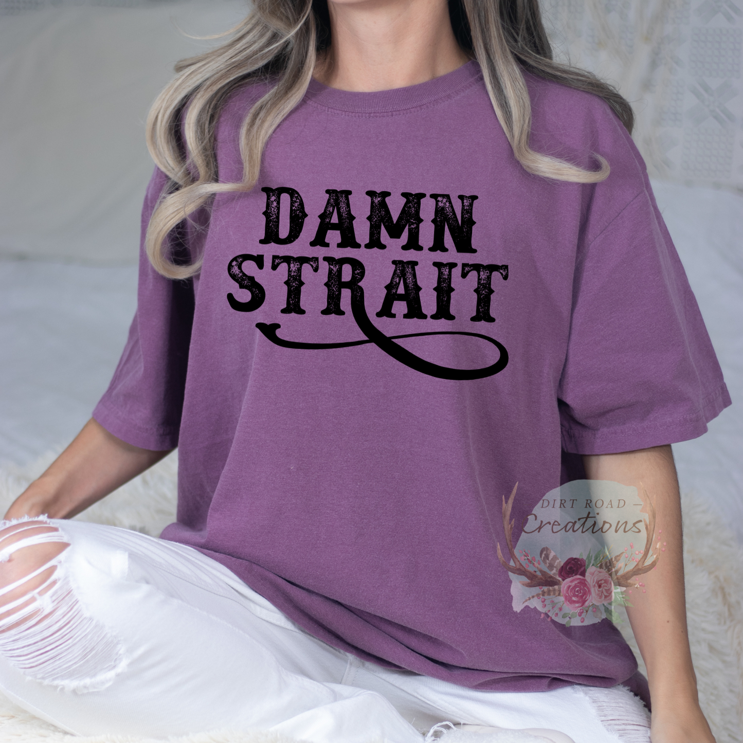 Damn Strait Graphic Tee