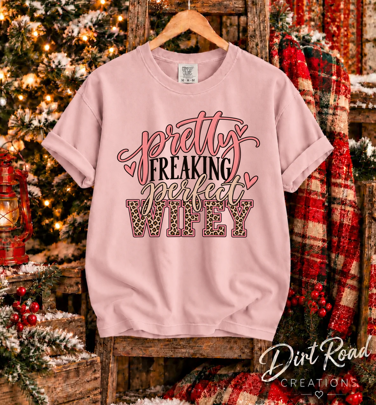 pretty freaking perfect wifey graphic tee