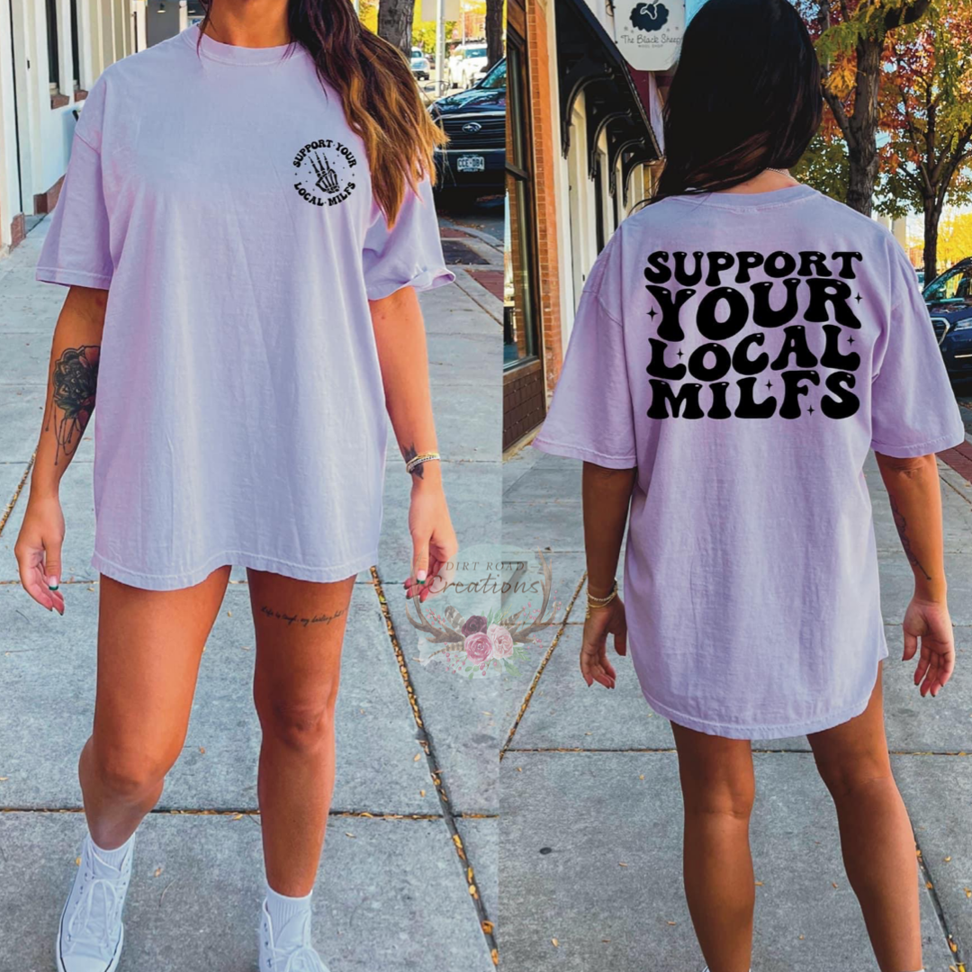 Support Local Milfs Screen Print